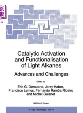 海外直订Catalytic Activation and Functionalisation of Light Alkanes: Advances and Challe 轻烷烃的催化活化与功能化: