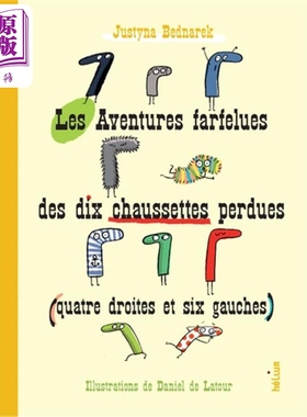 【法文版】10只丢失的袜子历险记 Les aventures farfelues des dix chaussettes perdues 原版 Justyna Bednarek【中商原版?
