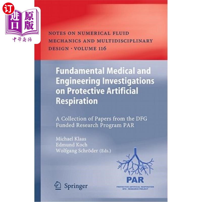 海外直订Fundamental Medical and Engineering Investigations on Protective Artificial Resp 保护性人工呼吸的基础医学和