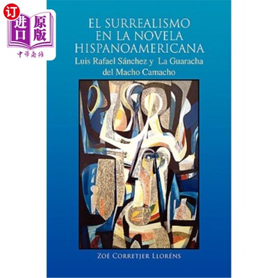 海外直订El Surrealismo En La Novela Hispanoamericana 西班牙中篇小说《超现实主义》