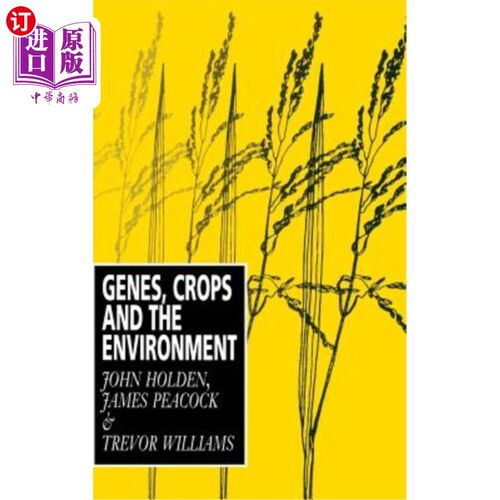 海外直订Genes, Crops and the Environment 基因，作物和环境