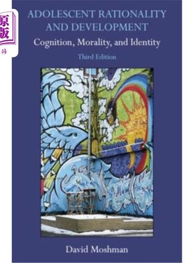 海外直订Adolescent Rationality and Development: Cognition, Morality, and Identity, Third 青少年理性与发展:认知、道