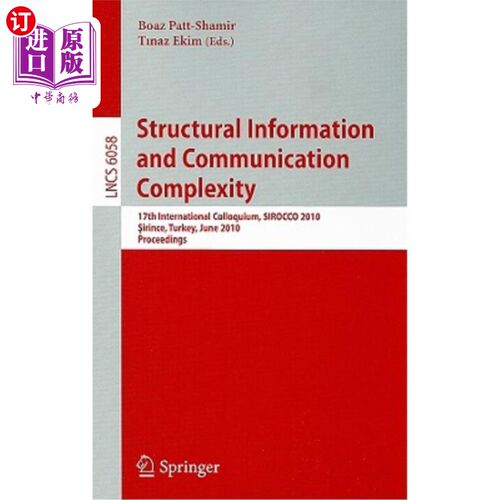 海外直订Structural Information and Communication Complexity: 17th International Colloqui 结构信息和通信复杂性：第17