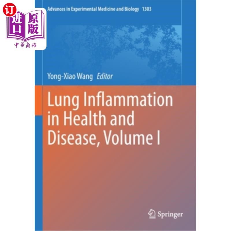 海外直订医药图书Lung Inflammation in Health and Disease, Volume I 健康与疾病中的肺炎症，第一卷