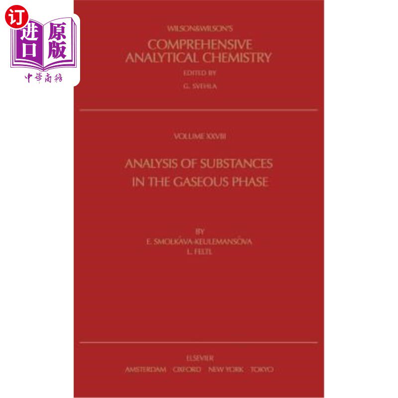 海外直订Analysis of Substances in the Gaseous Phase: Volume 28 气态物质分析:第28卷