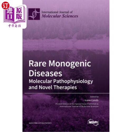 海外直订Rare Monogenic Diseases: Molecular Pathophysiology and Novel Therapies 罕见单基因疾病:分子病理生理学和新疗