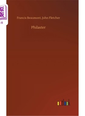 海外直订Philaster 菲拉斯特