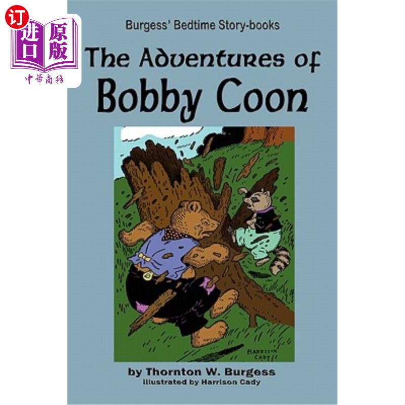 海外直订The Adventures of Bobby Coon 鲍比库恩历险记