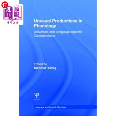 海外直订Unusual Productions in Phonology: Universals and Language-Specific Consideration 音韵学中的异常产物:共性和