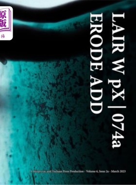 海外直订LAIR W pX 074a Erode Add 黄埔大道074a