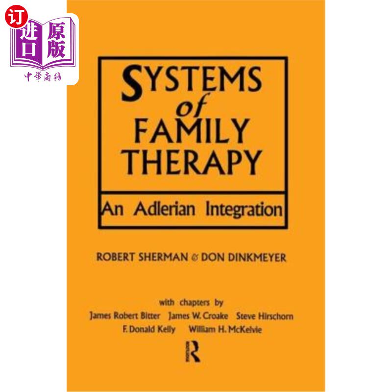 海外直订医药图书Systems of Family Therapy: An Adlerian Integration 家庭治疗系统:阿德勒整合