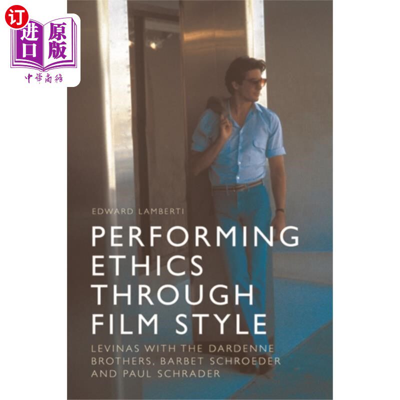 海外直订Performing Ethics Through Film Style 通过电影风格表现道德