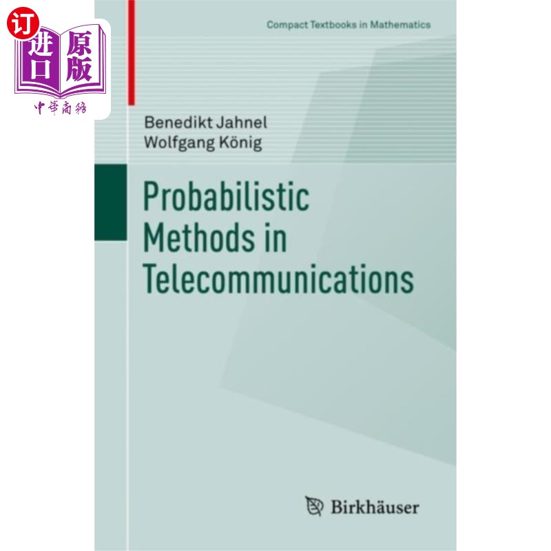 海外直订Probabilistic Methods in Telecommunications 电信中的概率方法“，