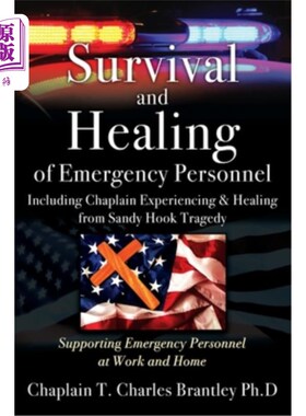 海外直订Survival and Healing of Emergency Personnel - Including Chaplain Experiencing &  应急人员的生存和治疗-包括