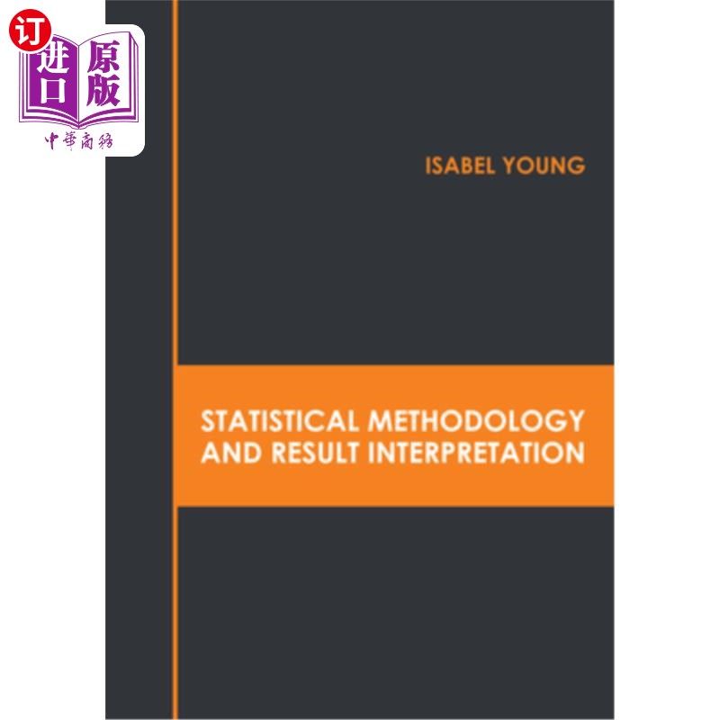 海外直订Statistical Methodology and Result Interpretation 统计方法和结果解释