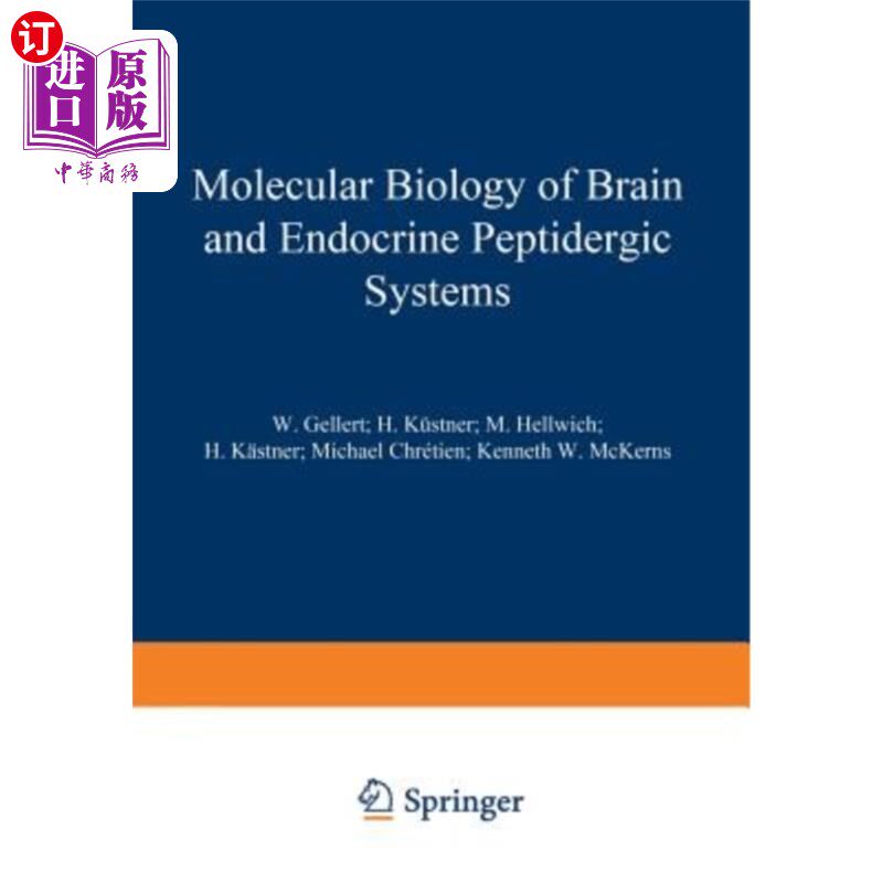 海外直订医药图书Molecular Biology of Brain and Endocrine Peptidergic Systems 脑与内分泌肽能系统分子生物学“,