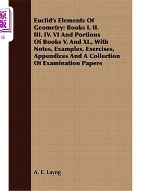 海外直订Euclid's Elements of Geometry: Books I. II. III. IV. VI and Portions of Books V. 欧几里得几何学原理：第一册