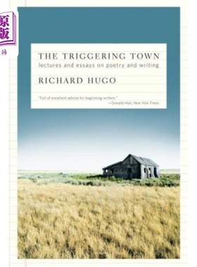 The Triggering Town: Lectures and Essays on Poetry and Writing 触发城市：诗歌与写作讲座与论文【中商原版】