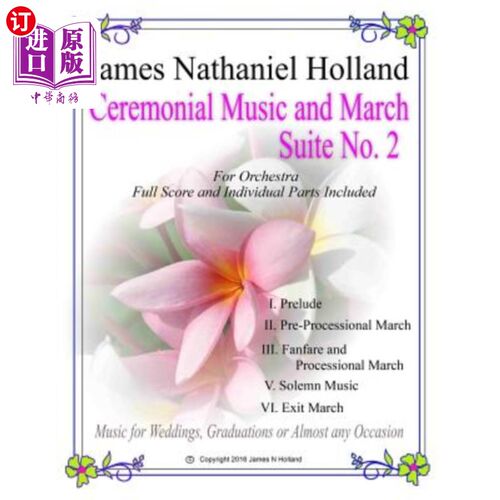 海外直订Ceremonial Music and March Suite No. 2: for Small Full Orchestra Full Score and  仪式音乐和进行曲组曲2号：