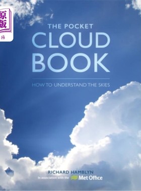 海外直订The Pocket Cloud Book Updated Edition: How to Understand the Skies in Associatio 袖珍云书更新版:如何与英国