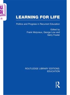 海外直订Learning for Life: Politics and Progress in Recurrent Education 终身学习:再教育的政治与进步