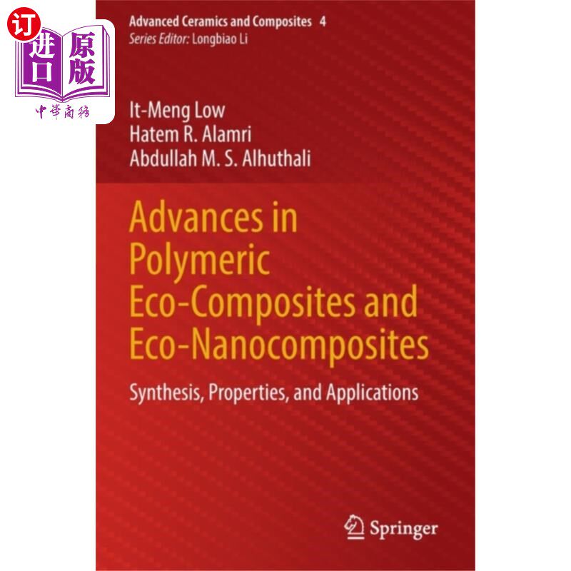 海外直订Advances in Polymeric Eco-Composites and Eco-Nan... 高分子生态复合材料和生态纳米复合材料的研究进展