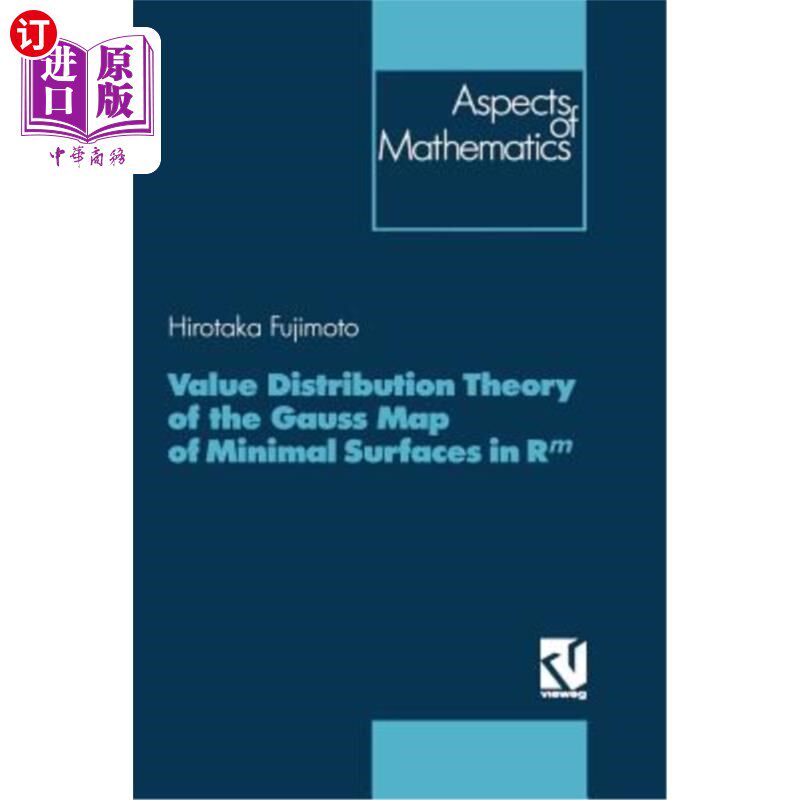 海外直订Value Distribution Theory of the Gauss Map of Minimal Surfaces in Rm Rm中极小曲面高斯映射的值分布理论