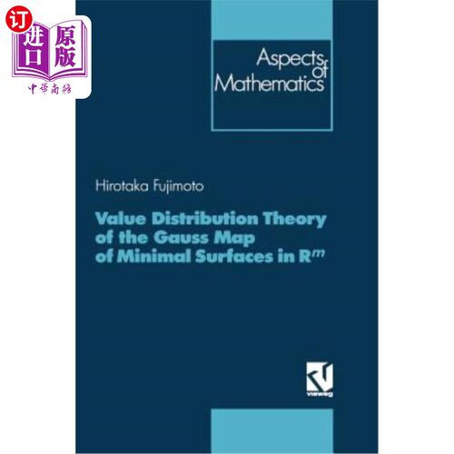 海外直订Value Distribution Theory of the Gauss Map of Minimal Surfaces in Rm Rm中极小曲面高斯映射的值分布理论