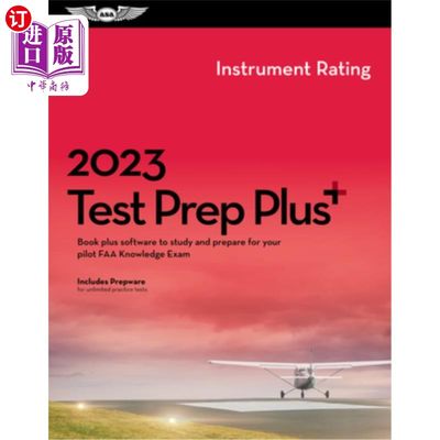 海外直订2023 Instrument Rating Test Prep Plus: Book Plus Software to Study and Prepare f 2023仪表等级测试准备加:书