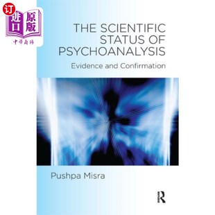 精神分析 海外直订Scientific Psychoanalysis 科学地位 Status