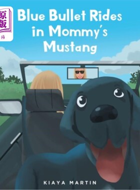 海外直订Blue Bullet Rides in Mommy's Mustang 蓝色子弹开着妈妈的野马