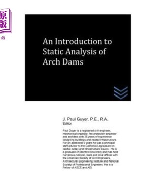 海外直订An Introduction to Static Analysis of Arch Dams 拱坝静力分析导论