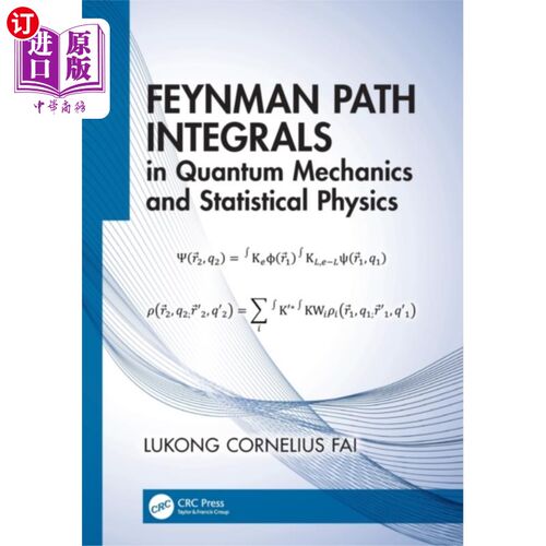 海外直订Feynman Path Integrals in Quantum Mechanics and ... 量子力学与统计物理中的费曼路径积分