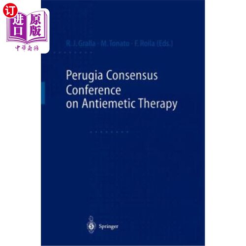 海外直订医药图书Perugia Consensus Conference on Antiemetic Therapy 关于止吐疗法的佩鲁贾共识会议
