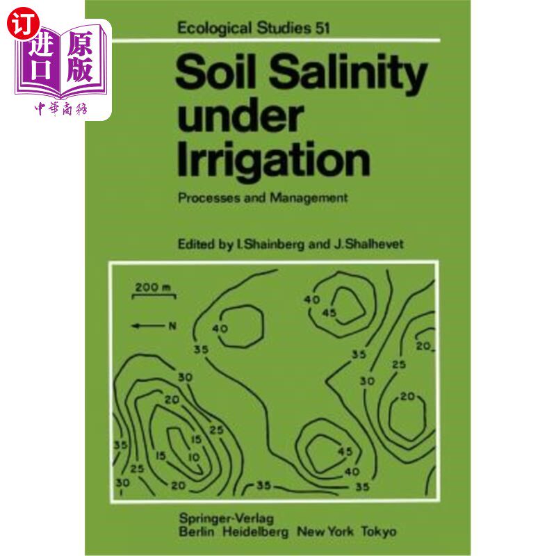 海外直订Soil Salinity Under Irrigation: Processes and Management 灌溉条件下的土壤盐分：过程与管理