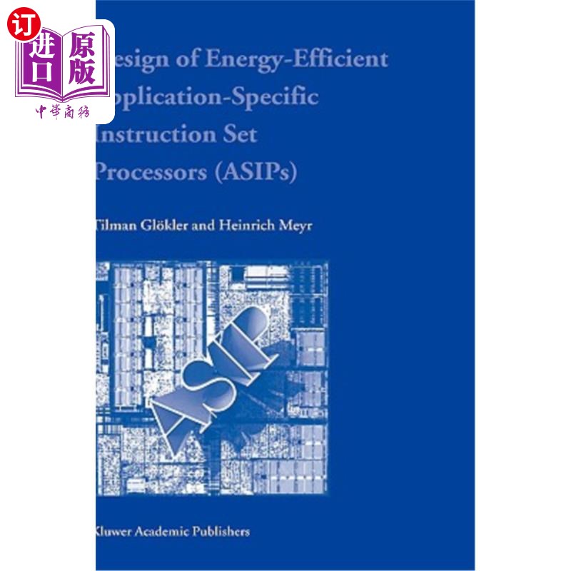 海外直订Design of Energy-Efficient Application-Specific Instruction Set Processors节能应用指令集处理器的设计