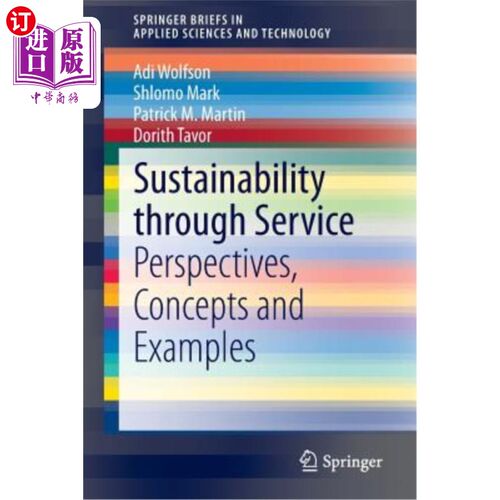 海外直订Sustainability Through Service: Perspectives, Concepts and Examples 通过服务实现可持续性：观点、概念和示例