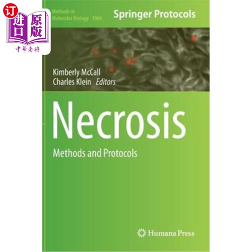 海外直订Necrosis: Methods and Protocols 坏死：方法和方案