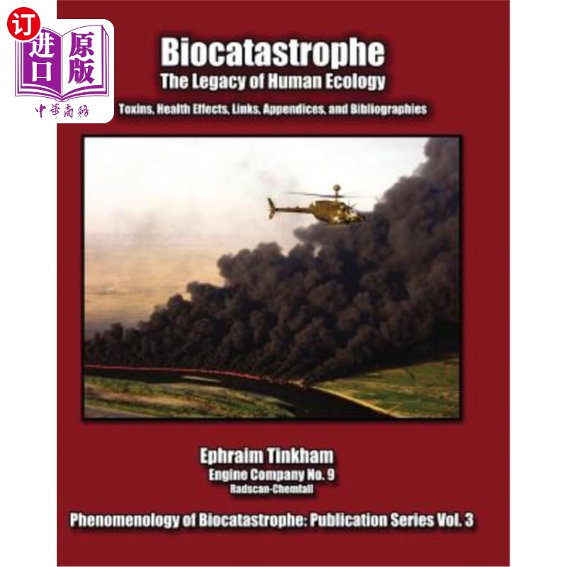 海外直订Biocatastrophe: The Legacy of Human Ecology: Toxins, Health Effects, Links, Appe 生物灾难：人类生态遗产：毒