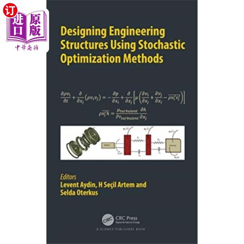 海外直订Designing Engineering Structures using Stochastic Optimization Methods 用随机优化方法设计工程结构