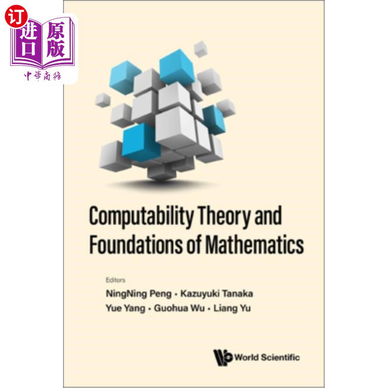 海外直订Computability Theory and Foundations of Mathematics - Proceedings of the 9th Int 可计算理论与数学基础:第9届