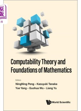 海外直订Computability Theory and Foundations of Mathematics - Proceedings of the 9th Int 可计算理论与数学基础:第9届