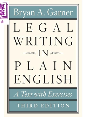预售 芝加哥写作编辑和出版指南系列 浅显易懂的法律写作 Legal Writing in Plain English  A Text with Exercises【中商原版】