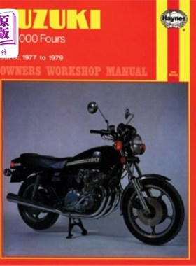 海外直订Suzuki Gs1000 Fours Owners Workshop Manual No. 484: 997cc. 1977 to 1979 铃木Gs1000 Fours车主维修手册第484