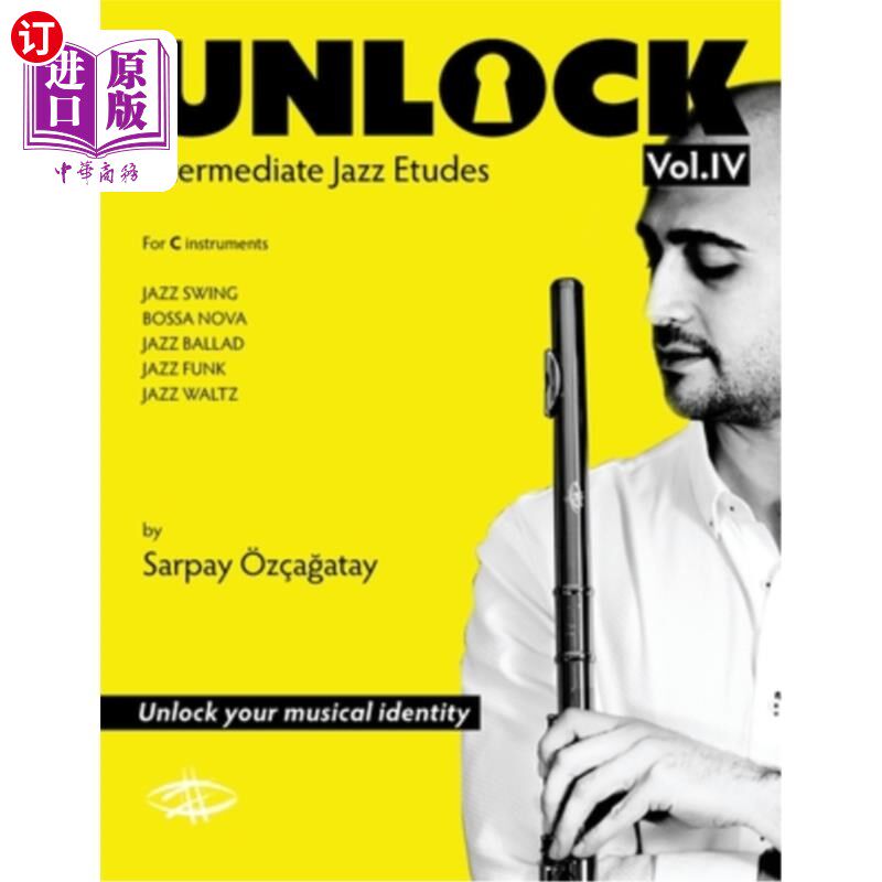 海外直订Unlock: Intermediate Jazz Etudes 解锁:中级爵士练习曲