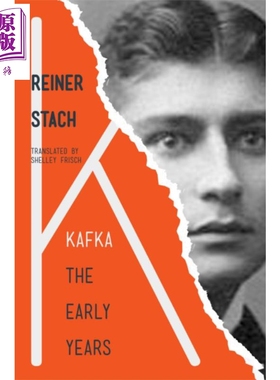 卡夫卡 早年 Kafka The Early Years 英文原版 Reiner Stach 莱纳 施塔赫 变形记 作者人物传记 科尔姆托宾提名【中商原版】