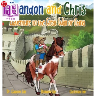 海外直订Brandon and Chris Adventure to the Great Wall of China 布兰登和克里斯去中国长城探险