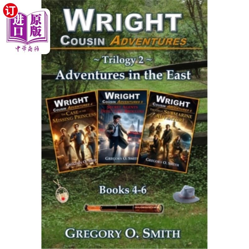 海外直订Wright Cousin Adventures Trilogy 2: Adventures in the East 《莱特表哥冒险三部曲2：东方冒险