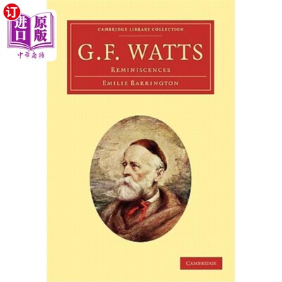 海外直订G. F. Watts: Reminiscences G.F.瓦茨：回忆