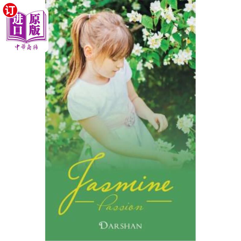 海外直订Jasmine: Passion 茉莉花：激情